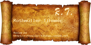 Rothmüller Tihamér névjegykártya